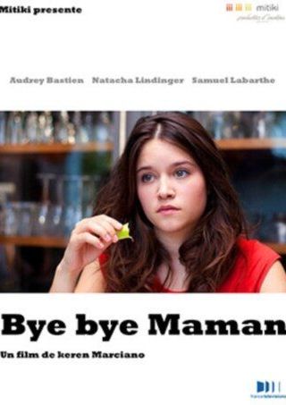 Bye Bye Maman