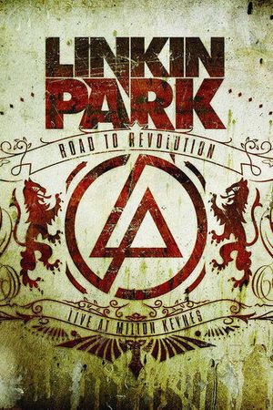 Linkin Park: Дорога к революции (живой концерт в Милтон Кейнз)