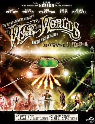 Jeff Wayne's Musical Version of the War of the Worlds Alive on Stage! The New Generation