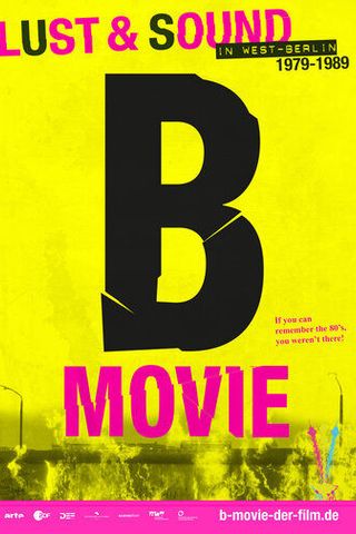 B-Movie: Шум и ярость в Западном Берлине